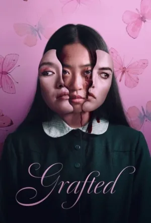 دانلود فیلم Grafted 2024 (پیوند زده‌ شده)
