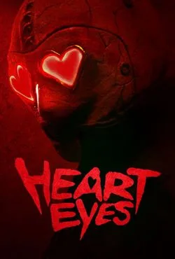 دانلود فیلم Heart Eyes 2025 (چشمان قلب)