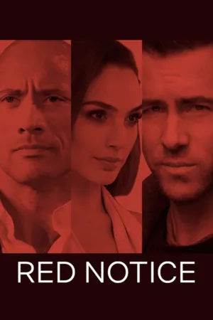 دانلود فیلم Red Notice 2021 (وضعیت قرمز) با دوبله فارسی