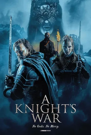 دانلود و تماشای آنلاین فیلم A Knight’s War 2025 (جنگ شوالیه) با دوبله فارسی