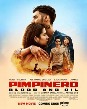 دانلود فیلم Pimpinero: Blood and Oil 2024 (پمپینرو: خون و نفت)