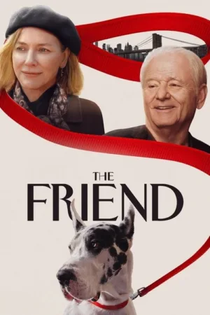 دانلود فیلم The Friend 2024 (دوست) زیرنویس فارسی
