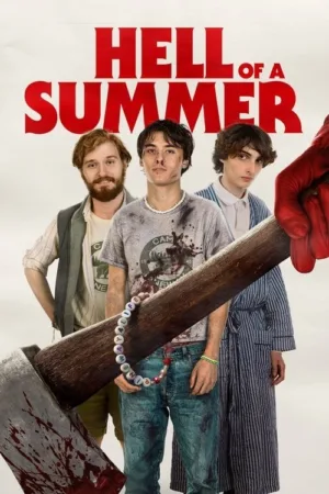 دانلود فیلم Hell of a Summer 2023 (جهنم یک تابستان) زیرنویس فارسی
