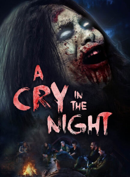 دانلود فیلم A Cry in the Night: The Legend of La Llorona 2021 (گریه ای در شب: افسانه‌ لا یورونا)