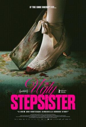 دانلود فیلم The Ugly Stepsister 2025 (خواهر ناتنی زشت) زیرنویس فارسی